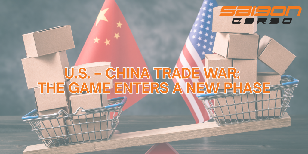 U.S. – CHINA TRADE WAR: THE GAME ENTERS A NEW PHASE