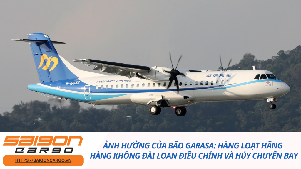 Ảnh hưởng của bão Garasa: Hàng loạt hãng hàng không Đài Loan điều chỉnh và hủy chuyến bay