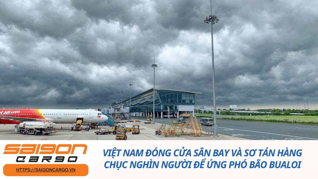 Việt Nam đóng cửa sân bay và sơ tán hàng chục nghìn người để ứng phó bão Bualoi