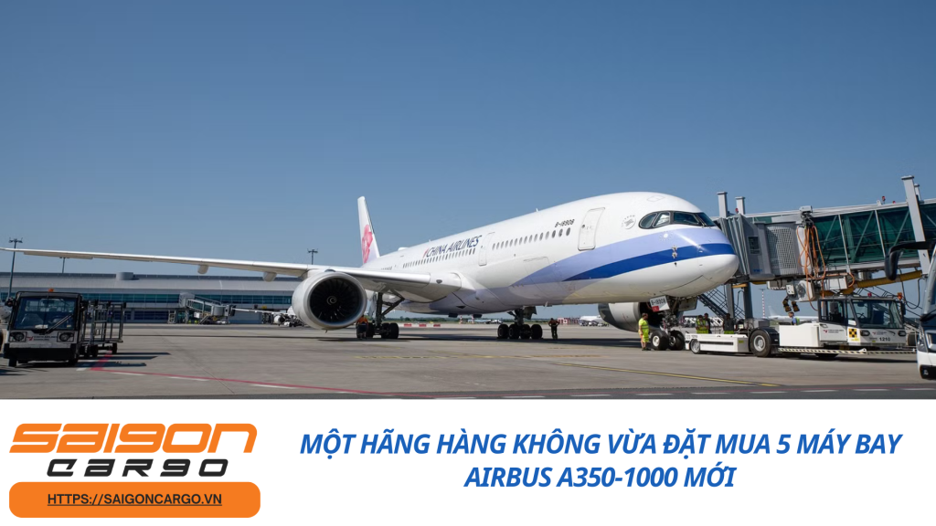 Một Hãng Hàng Không Vừa Đặt Mua 5 Máy Bay Airbus A350-1000 Mới